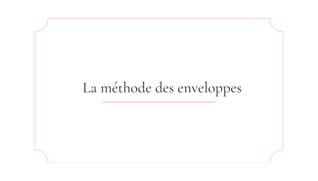 Carte du guide Bien gérer son budget, La méthode des enveloppes