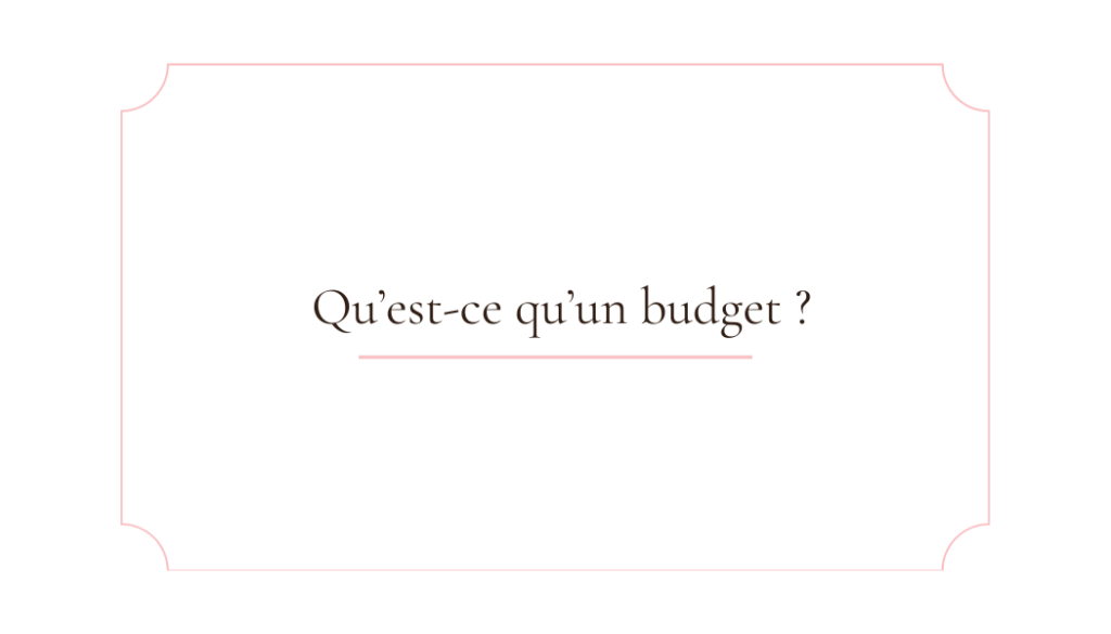 Carte titre du guide : qu'est-ce qu'un budget 