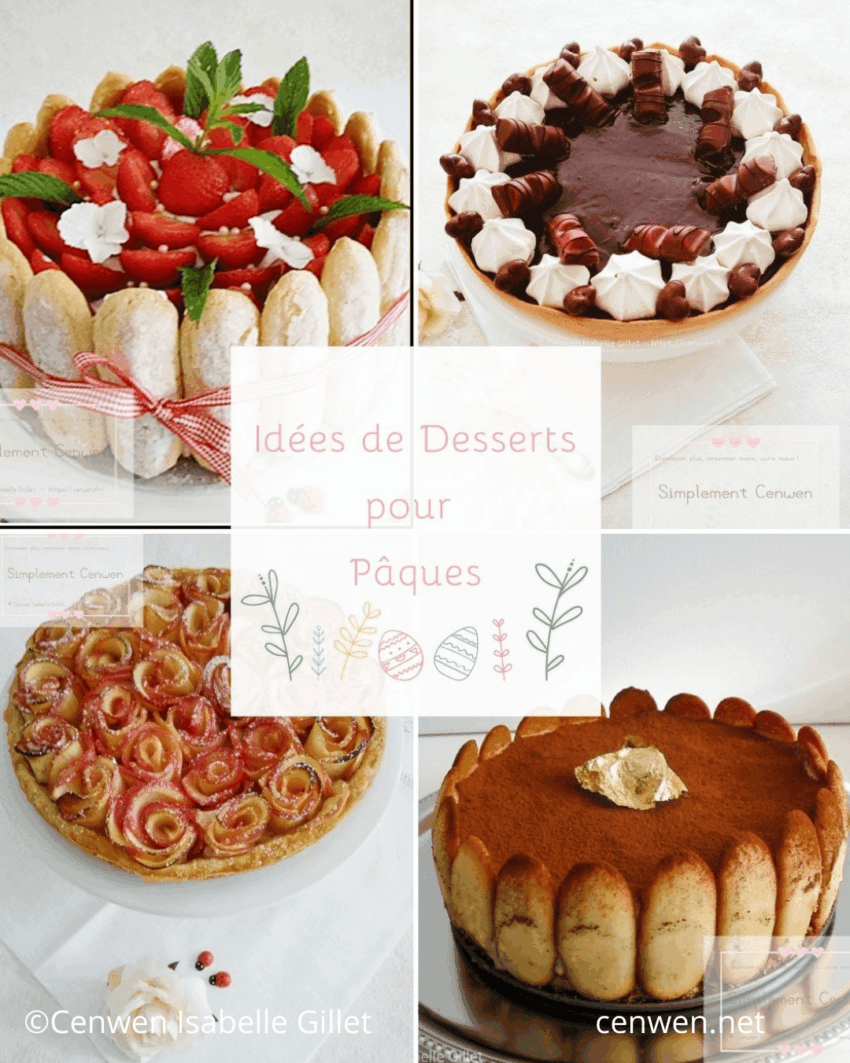 Collage de desserts pour Pâques : charlotte aux fraises, tarte au chocolat, tarte aux pommes en roses et tiramisu, présentés dans une ambiance printanière et gourmande.